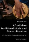 Afro-Cuban Traditional Music and Transculturation