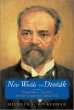 New Worlds of Dvorak: Searching in America for the Composer's Inner Life