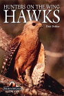 Hawks : Hunters on the Wing