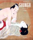 Shunga : The Erotic Art of Japan