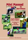 Mini Manual for New Owners A Newly Revised and Updated Guide for the First Time Minature Horse Owner