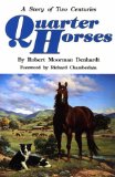 Quarter Horses: A Story of Two Centuries