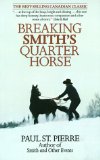 Breaking Smith s Quarter Horse
