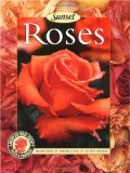Roses: Placing Roses, Planting and Care, The Best Varieties