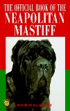 The Official Book of the Neapolitan Mastiff