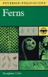 A Field Guide to Ferns and their related families