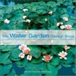 The Water Garden Design Book