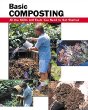 Basic Composting: All the Skills and Tools You Need to Get Started