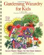 Gardening Wizardry for Kids