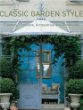 Classic Garden Style : Planters, Furniture, Accessories, and Ornaments