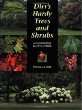 Dirr's Hardy Trees and Shrubs: An Illustrated Encyclopedia