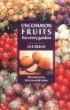 Uncommon Fruits for Every Garden