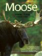 Moose: Behavior, Ecology, Conservation