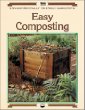 Easy Composting (Environmentally Friendly Gardening)