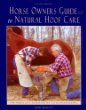 Horse Owners Guide to Natural Hoof Care