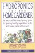 Hydroponics for the Home Gardener