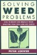 Solving Weed Problems: How to Identify and Eradicate Them Effectively from Your Garden