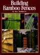 Building Bamboo Fences