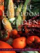 The Edible Heirloom Garden (Edible Garden)