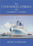 The Chandris Liners and Celebrity Cruises