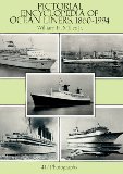 Pictorial Encyclopedia of Ocean Liners, 1860-1994: 417 Photographs