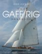 The Gaff Rig Handbook: History, Design, Techniques, Developments