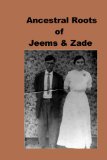 Ancestral Roots Of Jeems and Zade