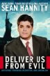 Deliver Us from Evil : Defeating Terrorism, Despotism, and Liberalism