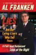 Lies and the Lying Liars Who Tell Them: A Fair and Balanced Look at the Right