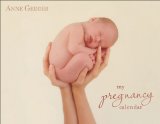 Anne Geddes: My Pregnancy Wall Calendar