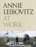 Annie Leibovitz at Work