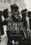 Robert Doisneau 1912-1994 (Icons)