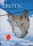 The New Erotic Photography (Tachen 25th Anniversary) (German, English and French Edition)