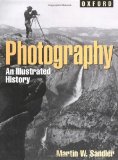 Photography: An Illustrated History (Oxford Illustrated Histories Y A)