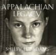 Appalachian Legacy: Photographs