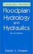 Computer-Assisted Floodplain Hydrology and Hydraulics