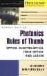 Photonics Rules of Thumb: Optics, Electro-Optics, Fiber Optics and Lasers