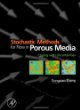 Stochastic Methods for Flow in Porous Media: Coping with Uncertainties