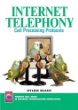 Internet Telephony: Call Processing Protocols
