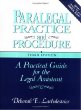 Paralegal Practice and Procedure: A Practical Guide for the Legal Assistant