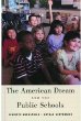 The American Dream and the Public Schools