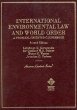 International Environmental Law and World Order: A Problem-Oriented Coursebook (American Casebook Series)