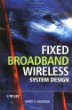 Fixed Broadband Wireless System Design