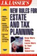 JK Lassers New Rules for Estate Planning and Tax