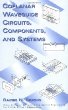 Coplanar Waveguide Circuits Components  Systems