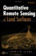 Quantitative Remote Sensing of Land Surfaces