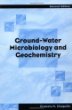 Ground-Water Microbiology and Geochemistry