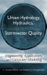 Urban Hydrology, Hydraulics, and Stormwater Quality : Engineering Applications and Computer Modeling