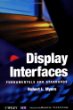 Display Interfaces: Fundamentals  Standards