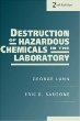 Destruction of Hazardous Chemicals in the Laboratory